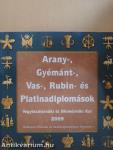 Arany-, Gyémánt-, Vas-, Rubin- és Platinadiplomások Gépészmérnöki Kar 2009