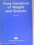 Time Variation of Height and Gravity