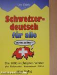 Schweizer-deutsch für Alle