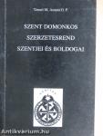 Szent Domonkos szerzetesrend szentjei és boldogai