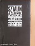 Sztálin, a zsarnok élete