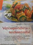 Vércsoportdiéta - testkontrollal