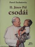 II. János Pál csodái