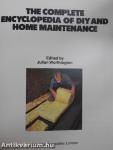 The Complete Encyclopedia of DIY and Home Maintenance