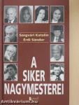 A siker nagymesterei