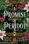 A &#8203;Promise of Peridot (The Sacred Stones 2.)