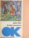 Erdély aranykora