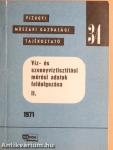 Víz- és szennyvíztisztítási mérési adatok feldolgozása II.