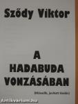 A Hadabuda vonzásában (dedikált példány)