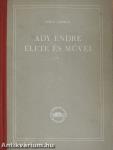 Ady Endre élete és művei I.