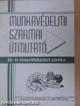 Munkavédelmi szakmai útmutató kis- és középvállalkozások számára