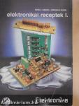 Elektronikai receptek I.