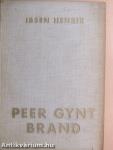 Brand/Peer Gynt