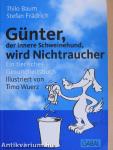 Günter, der innere Schweinehund, wird Nichtraucher