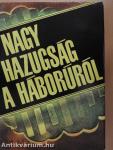 Nagy hazugság a háborúról