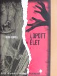 Lopott élet