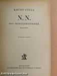 N. N. - egy szerelem-gyermek regénye/A betyár álma és más elbeszélések