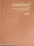 Útmutató a Biblia rendszeres olvasásához 2009