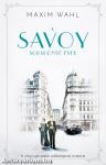 A Savoy 2. - Sorsdöntő évek