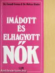 Imádott és elhagyott nők