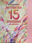 Matematika 15 éveseknek