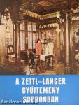 A Zettl-Langer gyűjtemény Sopronban