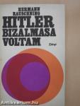 Hitler bizalmasa voltam