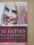 Mi ketten és a remény