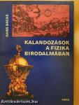 Kalandozások a fizika birodalmában