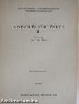 A nevelés története II.