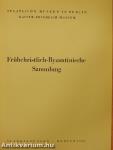 Frühchristlich-Byzantinische Sammlung