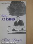 Íme, az ember