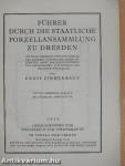 Führer durch die Staatliche Porzellansammlung zu Dresden