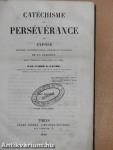 Catéchisme de Persévérance II.