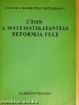 Úton a matematikatanítás reformja felé