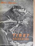Tibet régen és ma