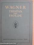 Tristan und Isolde