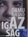 Damu Roland - Az igazság