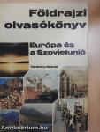 Földrajzi olvasókönyv - Európa és a Szovjetunió