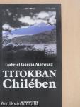 Titokban Chilében