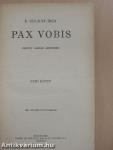 Pax Vobis I-III.
