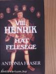 VIII. Henrik hat felesége