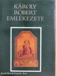 Károly Róbert emlékezete