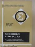Szemiotikai szövegtan VI. (aláírt példány)
