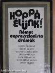 Hoppá, élünk!