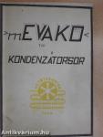 >m.EVAKO< typ. kondenzátorsor