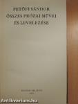 Petőfi Sándor összes prózai művei és levelezése