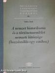 A nemzet historikuma és a történetszemlélet nemzeti látószöge (hozzászólás egy vitához)