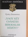 "Nagy két császár birodalmi között"