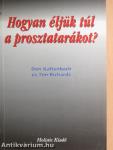 Hogyan éljük túl a prosztatarákot?